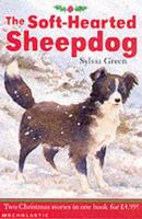 The Soft-Hearted Sheepdog