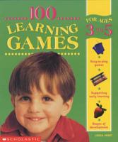 100 Learning Games for Ages 3 to 5