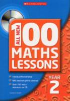 All New 100 Maths Lessons. Year 2