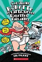 Capitaine Bobette Et l'Attaque Des Toilettes Parlantes (Tome 2)