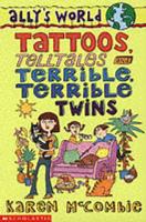 Tattoos, Telltales and Terrible, Terrible Twins
