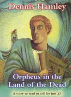 Orpheus in the Land of the Dead