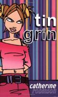 Tin Grin
