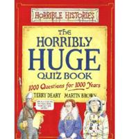 The Horribly Huge Quiz Book