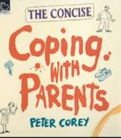The Concise Coping With Parents