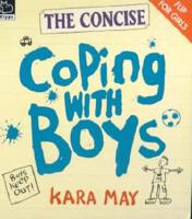 The Concise Coping With Boys