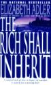 The Rich Shall Inherit