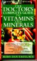 The Doctor's Complete Guide to Vitamins and Minerals