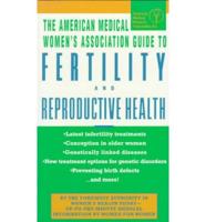 Guide to Fertility and Reproductive Health