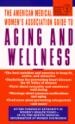 Guide to Aging and Wellness
