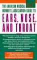 Guide to Ears, Nose, and Throat