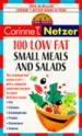 100 Low Fat Small Meal and Salad Recipes