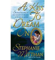 A Kiss to Dream On