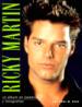 Ricky Martin: A Scrapbook in Words and Pictures