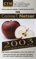 The Corinne T. Netzer 2003 Calorie Counter