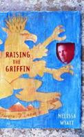 Raising The Griffin