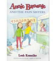 Annie Bananie and the Pain Sisters