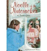 Noelle of the Nutcracker