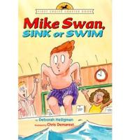 Mike Swan, Sink or Swim