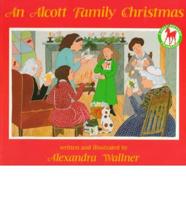 The Alcott Family Christmas
