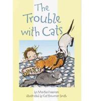 Trouble With Cats, The