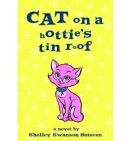 Cat on A Hottie's Tin Roof