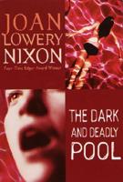 The Dark and Deadly Pool