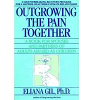 Outgrowing the Pain Together