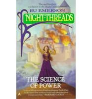 Night-Threads: The Science of Power