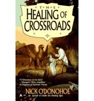 The Healing of Crossroads