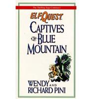 Captives of Blue Mountain