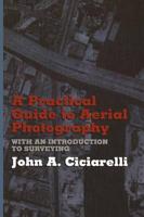 A Practical Guide to Aerial Photography