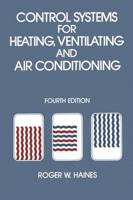Control Systems for Heating, Ventilating, and Air Conditioning