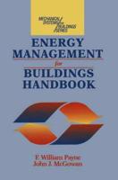 Energy Management for Buildings Handbook (Mechanical Systems for Buildings Series)