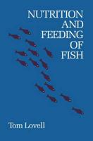 Nutrition and Feeding of Fish