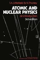 Atomic and Nuclear Physics : An Introduction