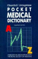 Churchill Livingstone Pocket Medical Dictionary