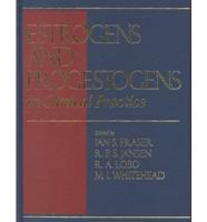 Estrogens and Progestogens in Clinical Practice