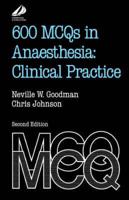 600 MCQs in Anaesthesia