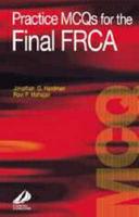 Practice MCQs for the Final FRCA