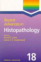 Recent Advances in Histopathology. 18