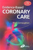 Evidence-Based Manual of Coronary Care Management