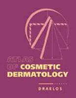 Atlas of Cosmetic Dermatology