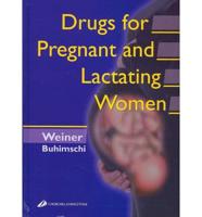 Drugs for Pregnant and Lactating Women Textbook & CD-ROM PDA Software Package
