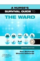 A Nurse's Survival Guide to the Ward