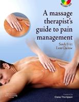 The Massage Therapist's Guide to Pain Management With CD-ROM