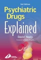 Psychiatric Drugs Explained