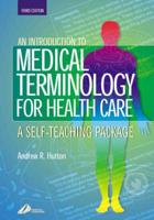 An Introduction to Medical Terminology for Health Care