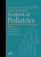 Forfar and Arneil's Textbook of Pediatrics