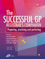 The Successful GP Registrar's Companion